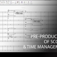 Pre-production of Scores and Time Management