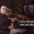 3 tips on making orchestration for the recording process.