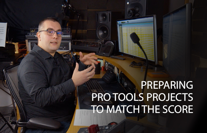 Preparing Pro Tools projects to match the score - quick tips!